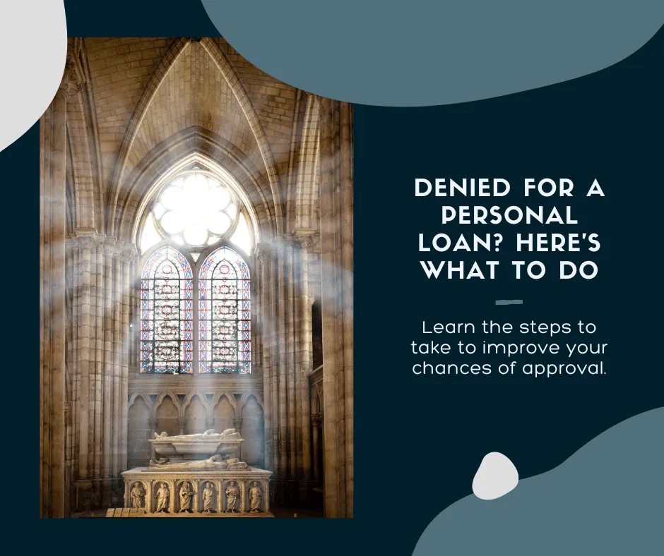 What to Do If You Get Denied for a Personal Loan